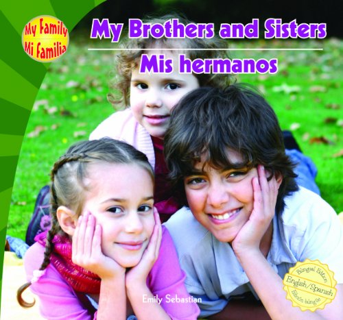 My brothers and sisters = Mis hermanos