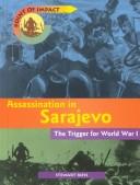 Assassination in Sarajevo : the trigger for World War I