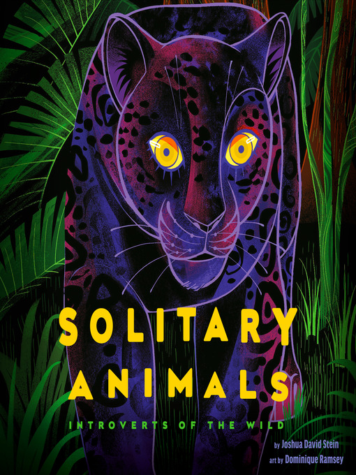Solitary Animals : Introverts of the Wild