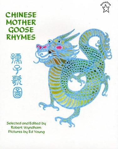 Chinese Mother Goose rhymes = [Ju tzu ko t?u]
