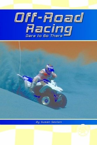 Off-road racing : dare to go there!