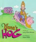 Nana's hog